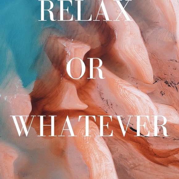 RELAX OR WHATEVER | Wall Print - Picture 4 of 4
